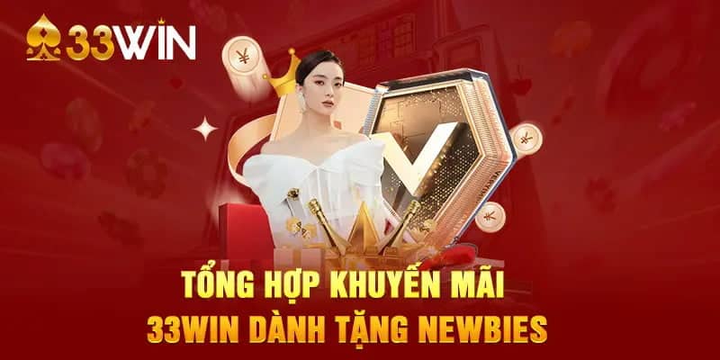 Khuyến mãi dành riêng cho các tân thủ mới gia nhập vào hệ thống